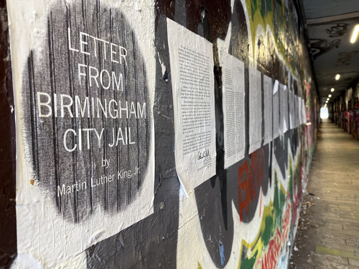 A copy of Dr. Martin Luther King’s Letter from a Birmingham Jail pasted in Krog Tunnel